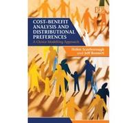 Cost - Benefit Analysis and Distributional Preferences: A Choice Modelling Approach - [Livre en VO] Helen Scarborough, Jeff Bennett (Auteur)