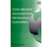 Cost-Benefit Analysis For Developing Countries