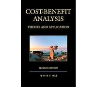 Cost-Benefit Analysis: Theory and Application, 2nd Edition