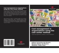 Cost Management In Organizations Using The Cost Center Method