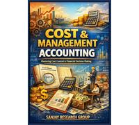 Cost & Management: Mastering Cost Control & Financial Decision Making