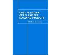 Cost Planning Of Pfi And Ppp Building Projects