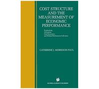 Cost Structure And The Measurement Of Economic Performance