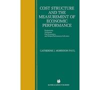 Cost Structure And The Measurement Of Economic Performance