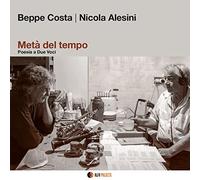 Costa Beppe & Alesini Nicola - Metà Del Tempo