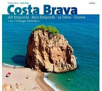 Costa Brava - Alt Empordà, Baix Empordà, La Selva, Girona + Le "Triangle Dalinien