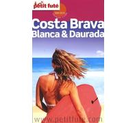 COSTA BRAVA, BLANCA & DAURADA 2009-2010 PETIT FUTE