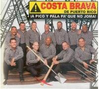 Costa Brava de Puerto Rico - A Pico Y Pala Pa Que No Joma [Import]
