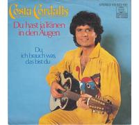 Costa Cordalis - Du Hast Ja Tränen In Den Augen - Ariola - 105 823