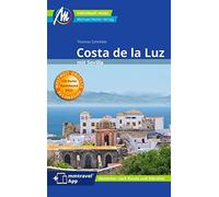 Costa de la Luz mit Sevilla Reiseführer Michael Müller Verlag: Abstecher nach Ronda und Gibraltar. Individuell reisen mit vielen praktischen Tipps. ... zur ausführlichen App mmtravel.com