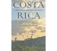 Costa Rica A Different Path to Democracy in Latin America - Forrest D. Colburn - UNM Press - ebook (ePub) - Livre