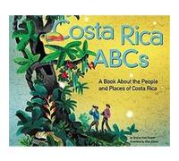 Costa Rica ABCs, Country ABCs Series Allan Eitzen, Sharon Katz Cooper (Auteur)