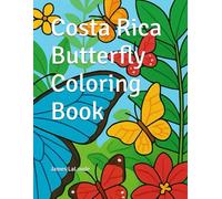Costa Rica Butterfly Coloring Book