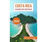 Costa Rica Guide de voyage 2025: Explorer les forêts tropicales, les plages et une culture vibrante au cœur du joyau de l'Amérique centrale
