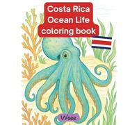 Costa Rica Ocean Life: Premium Relaxing Animal Coloring Book for Adults and Teens Featuring Butterflies