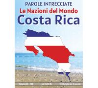 Costa Rica - Parole Intrecciate: Passatempo mentale senza schermo per relax, viaggi e pause