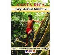 Costa Rica - Pays de l'éco-tourisme E