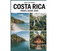 Costa Rica Travel Guide 2025: Best Beaches, National Parks, and Eco-Friendly Stays for Sustainable Adventures