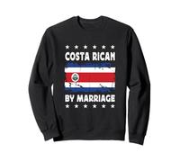 Costa Rican by Marriage Costa Rican Wife Husband Costa Rica Sweatshirt
