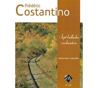 Costantino. Sept ballades enchantées. Guitare seule