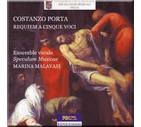 Costanzo Porta - Porta - Requiem a Cinque Voci - Marina Malavasi