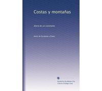 Costas y montañas. Diario de un caminante