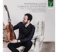 Coste : Pièces de Concert 1-Intégrale de l'Oeuvre pour Guitare-Volume 6