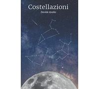 Costellazioni: Poesie di d'amore, consapevolezza e meraviglia