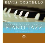 Costello, Elvis - Marian Mcpartland's Piano Jazz Radio Broadcast by Costello, Elvis (2005) Audio CD