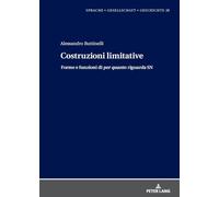 Costruzioni limitative: Forme e funzioni di «per quanto riguarda» SN
