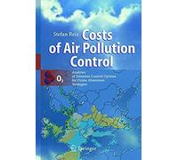 Costs Of Air Pollution Control: Analyses Of Emission Control Options For Ozone Abatement Strategies