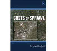 Costs Of Sprawl Reid University Of Utah Ewing, Hamidi Usa , Usa Shima University Of Utah (Auteur)