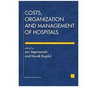Costs, Organization, And Management Of Hospitals
