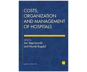 Costs, Organization, And Management Of Hospitals