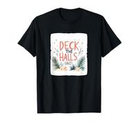 Costume Amusant Deck The Halls Hard Speech T-Shirt