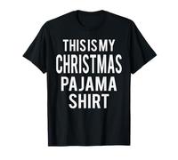 Costume Amusant « This is My Christmas Pyjama » T-Shirt