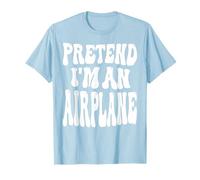Costume Assorti pour Halloween avec Inscription « Pretend I'm an Airplane » T-Shirt