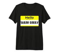 Costume avec Citation Hello My Name is Sugar Daddy sur Sugar Daddy T-Shirt Haut de Gamme