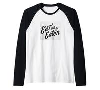 Costume avec emblème Cool Eat Or Be Eaten Manche Raglan