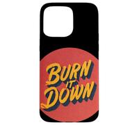 Costume Cool Burn It Down Coque pour iPhone 15 Pro Max