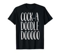 Costume de Coq Cock-A-Doodle-Doo - Funny Rooster Goes Doo T-Shirt
