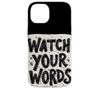 Costume de déclaration Nice Watch Your Words pour garçons et Filles Coque pour iPhone 14