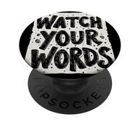 Costume de déclaration Nice Watch Your Words pour garçons et Filles PopSockets PopGrip Adhésif