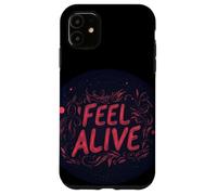 Costume de dicton vibrant Feel Alive Coque pour iPhone 11