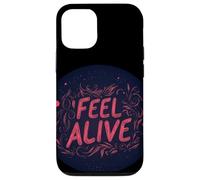Costume de dicton vibrant Feel Alive Coque pour iPhone 12/12 Pro