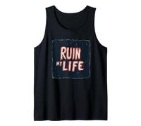 Costume de Discours Amusant Ruin My Life pour garçons et Filles Débardeur