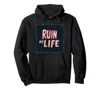 Costume de Discours Amusant Ruin My Life pour garçons et Filles Sweat à Capuche