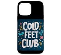 Costume de Discours drôle Cold Feet Club pour Adultes et Enfants Coque pour iPhone 13 Pro Max