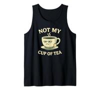 Costume de discours « Not my Cup of Tea » avec tasse amusante Débardeur