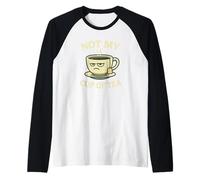 Costume de discours « Not my Cup of Tea » avec tasse amusante Manche Raglan